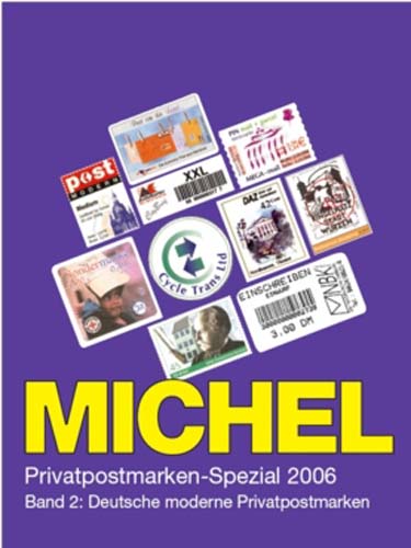 MICHEL-Spezial-Katalog der deutschen Privatpostmarken Band 2 2006